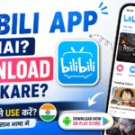 Bilibili App Download Guide for India